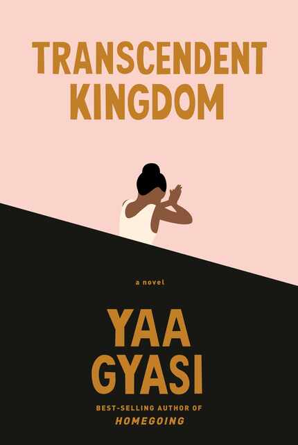 "Transcendent Kingdom" by Yaa Gyasi is set for a Sept. 1 release.