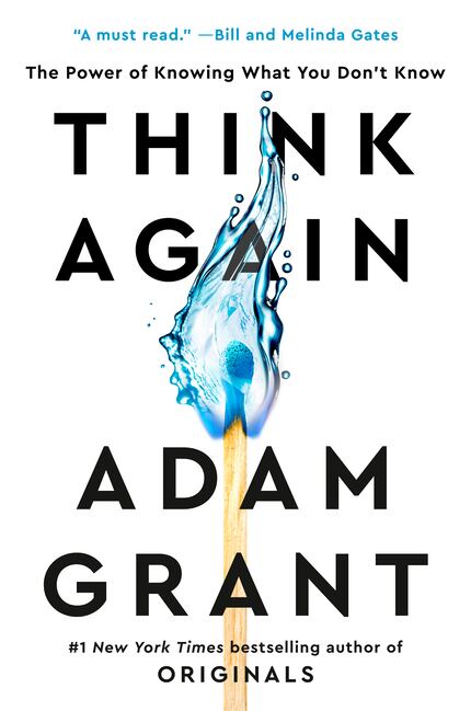 In "Think Again: The Power of Knowing What You Don’t Know," author Adam Grant investigates...