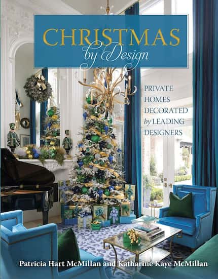 The cover of "Christmas by Design," which features Frisco designer Shay Geyer's home...