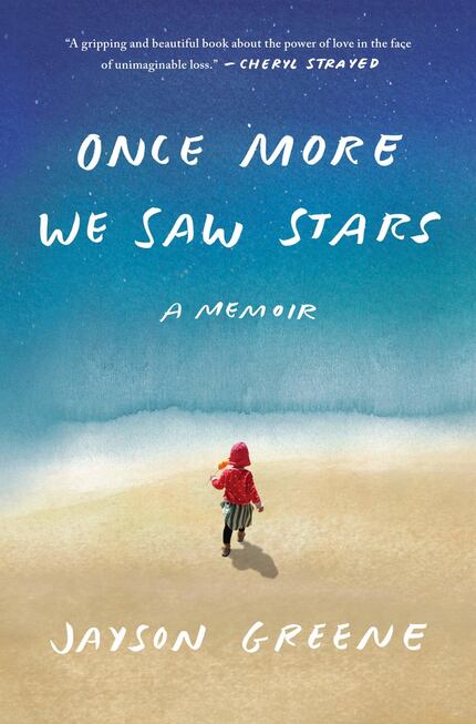 Once More We Saw Stars is a memoir by Jayson Greene about the death of his 2-year-old...