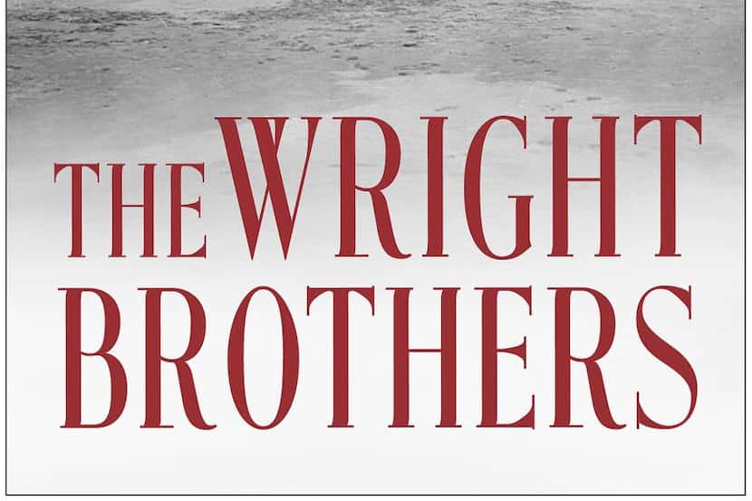
The Wright Brothers, by David McCullough
