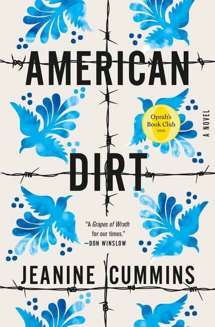 "American Dirt" by Jeanine Cummins has generated both praise and criticism.