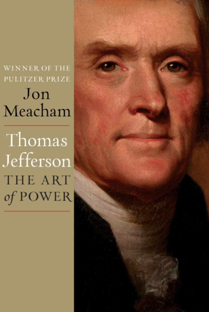 Book jacket of "Thomas Jefferson: The Art of Power," by Jon Meacham