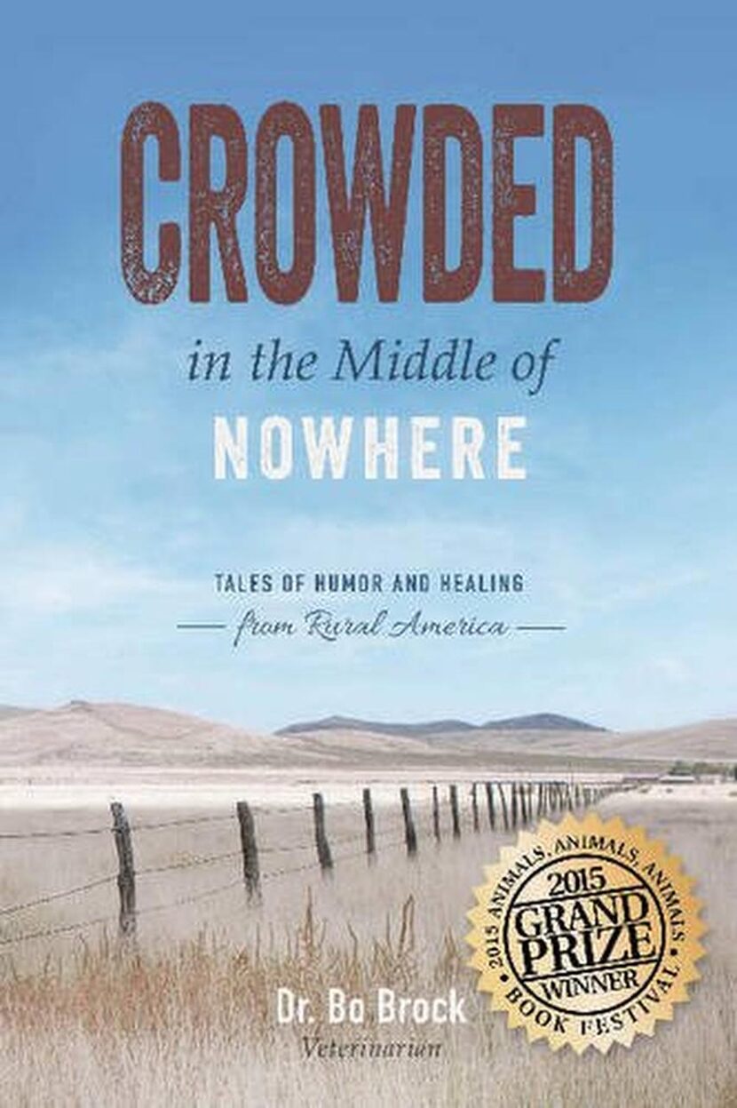 
Crowded in the Middle of Nowhere: Tales of Humor and Healing from Rural America, by Dr. Bo...