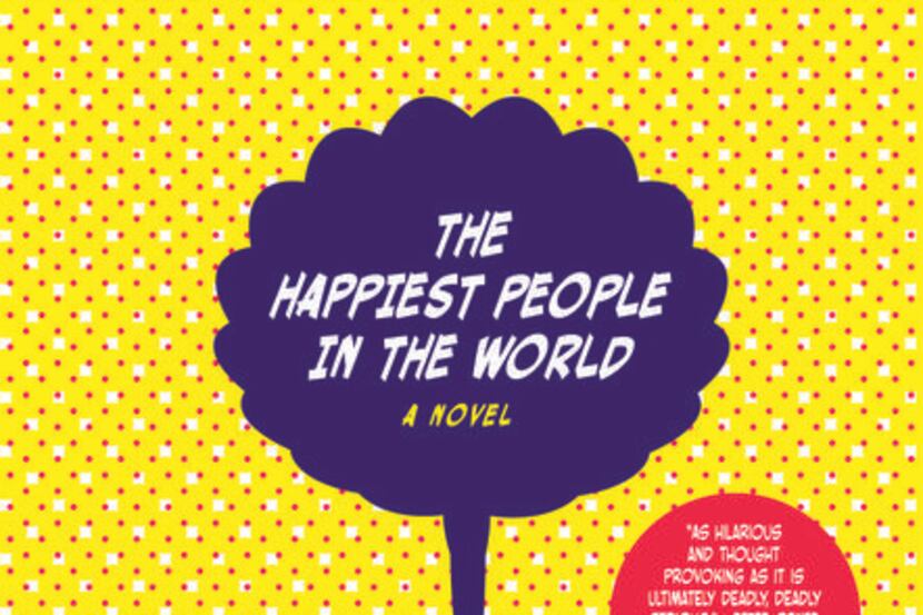 
“The Happiest People in the World," by Brock Clarke
