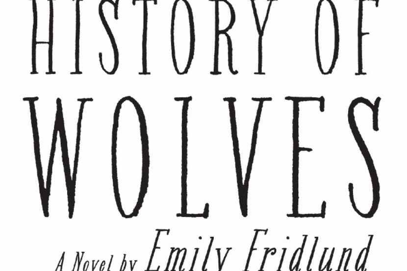 History of Wolves, by Emily Fridlund