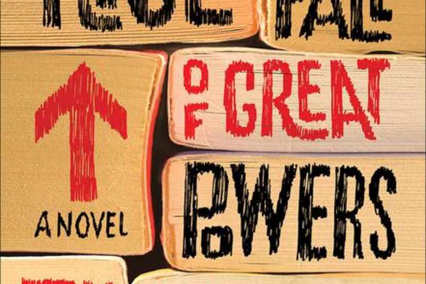 
“The Rise & Fall of Great Powers,” by Tom Rachman
