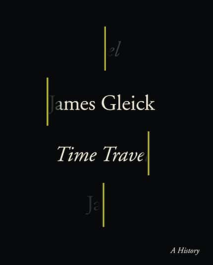 "Time Travel: A History," by James Gleick