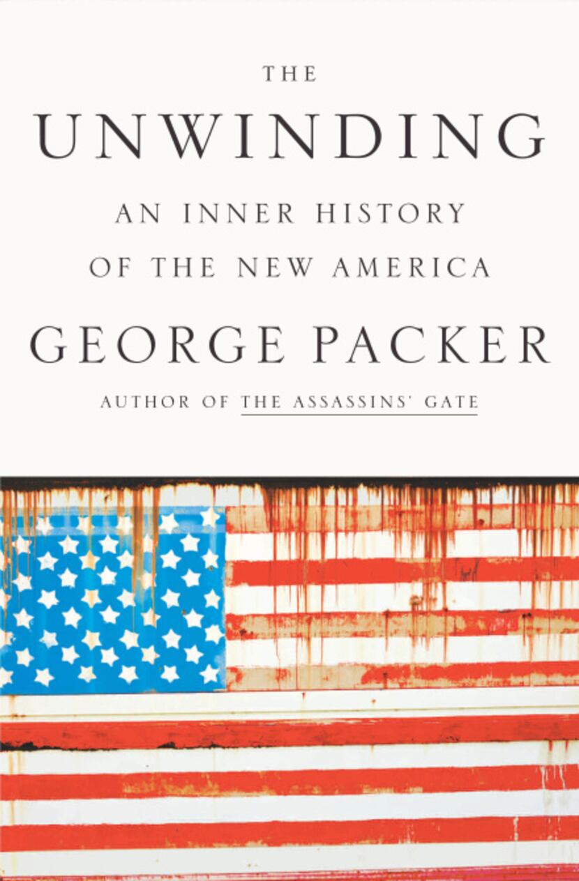 "The Unwinding," by George Packer