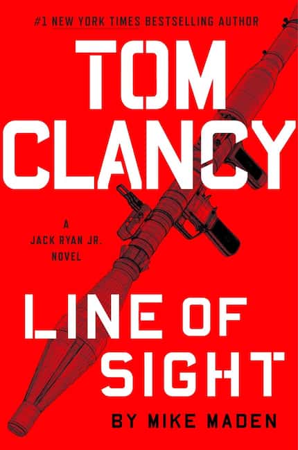 Tom Clancy Line of Sight: A Jack Ryan Jr. Novel, by Mike Maden