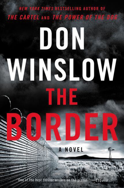 The Border by Don Winslow chronicles the drug war's deepening encroachment on U.S. soil. 