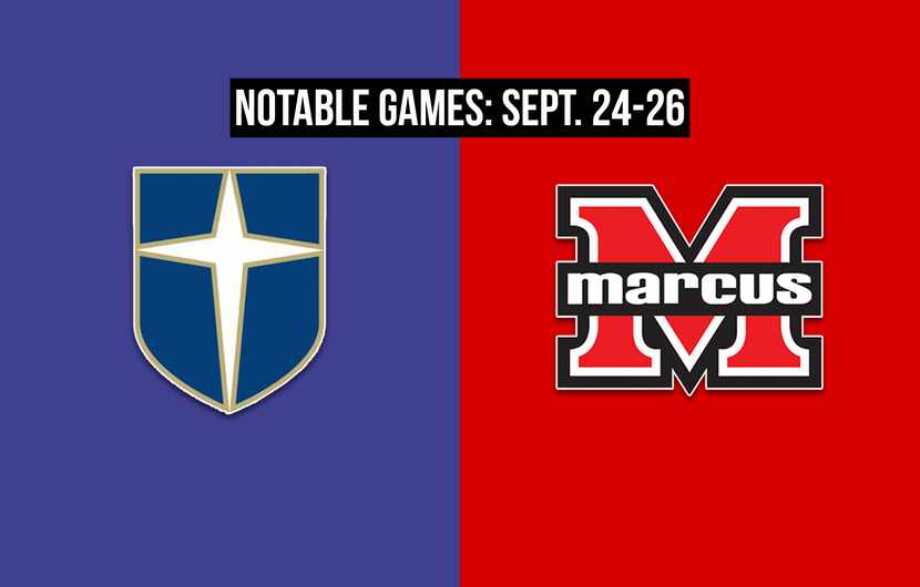 Notable games for the week of Sept. 24-26 of the 2020 season: Jesuit vs. Flower Mound Marcus.