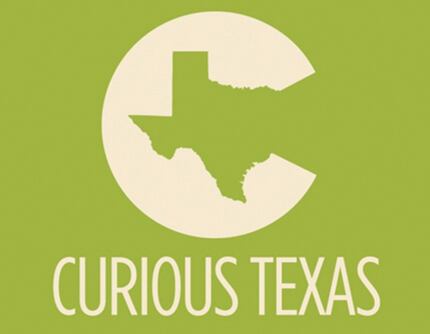 This story is part of Curious Texas, a special project from The Dallas Morning News. You ask...