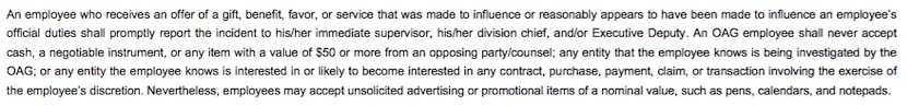 Agency policy in the Office of the Attorney General bars employees from taking gifts over...