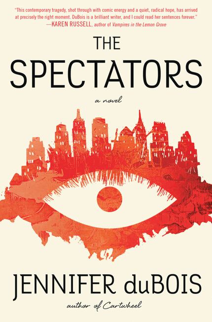 The Spectators is the third novel by Jennifer duBois. 