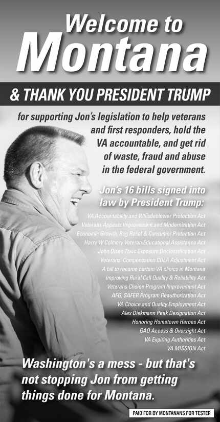 Full page ad placed by Democratic Sen. Jon Tester in 14 Montana newspapers on July 5, 2018,...