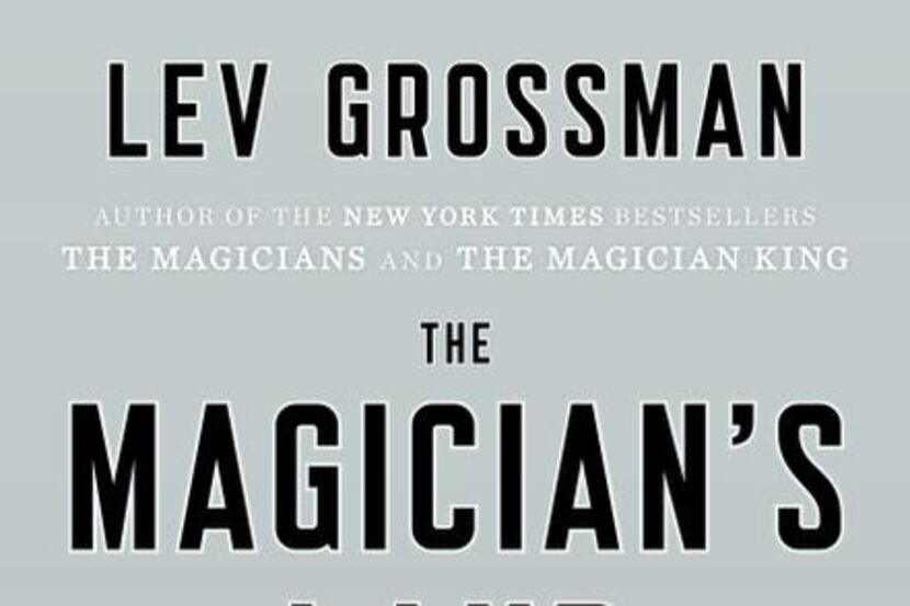 
“The Magician’s Land,” by Lev Grossman
