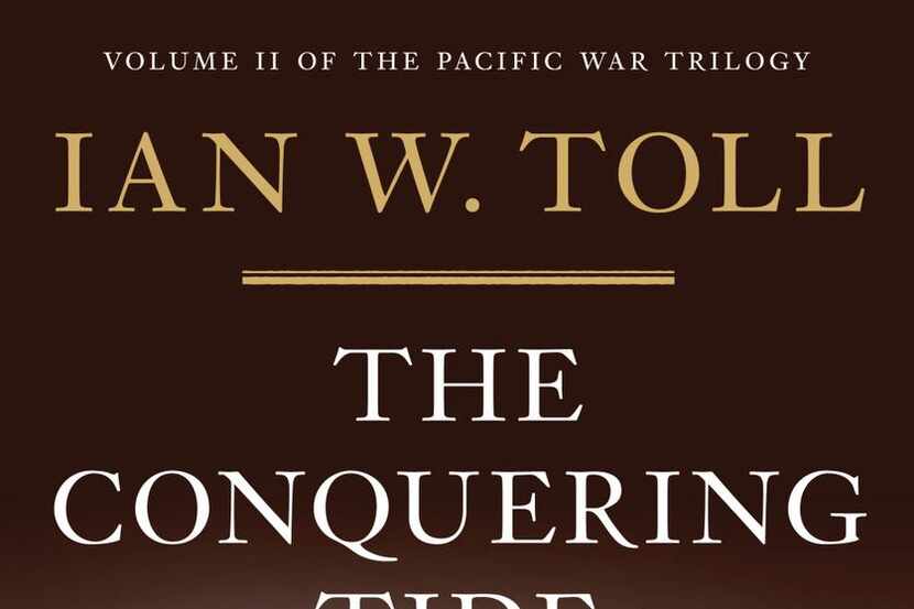 
The Conquering Tide, by Ian W. Toll
