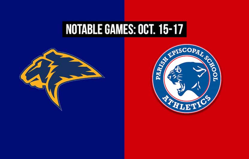 Notable games for the week of Oct. 15-17 of the 2020 season: Prestonwood vs. Parish Episcopal.