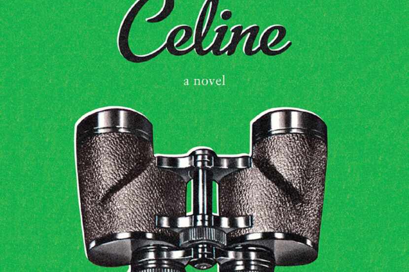 Celine, by Peter Heller