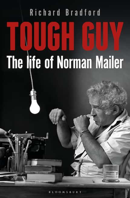 "Tough Guy: The Life of Norman Mailer" by Richard Bradford is scheduled to be released Jan. 17.