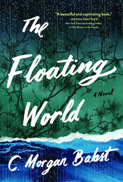 The Floating World, by C. Morgan Babst