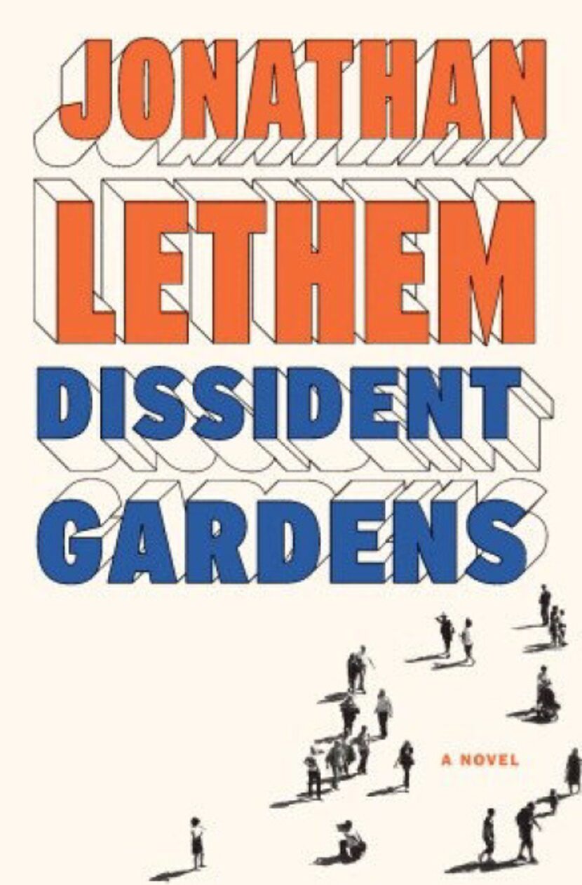 "Dissident Gardens," by Jonathan Lethem