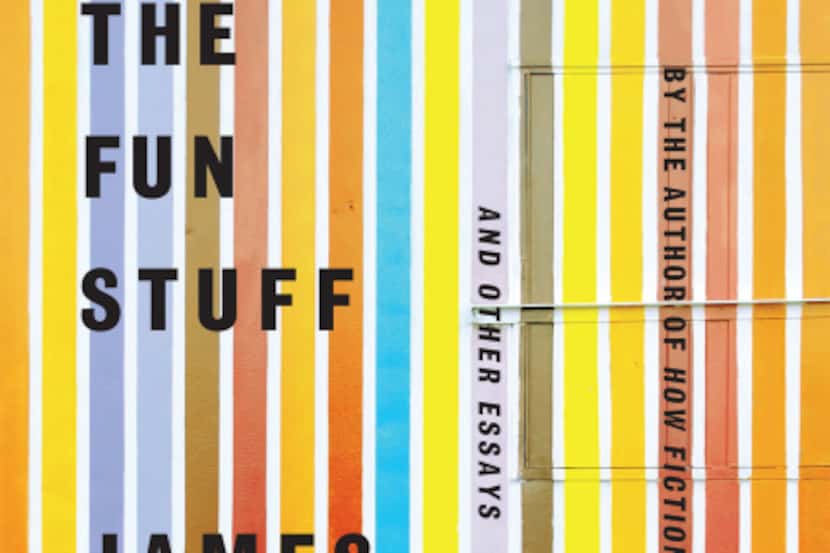 "The Fun Stuff," by James Wood