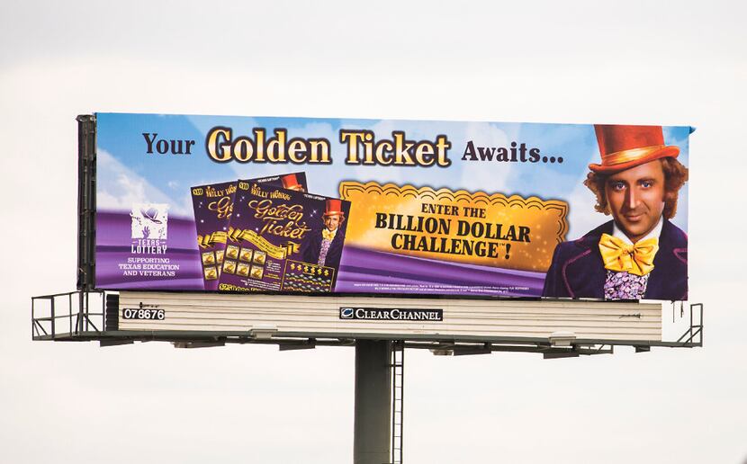 Billboards for the Texas Lottery's Willy Wonka Golden Ticket game were placed all over...