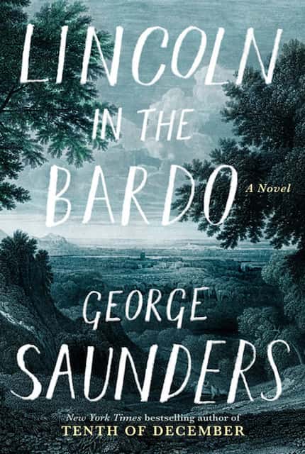  Lincoln in the Bardo, by George Saunders 