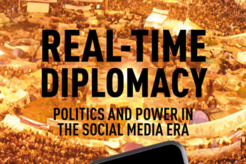 "Real-Time Diplomacy," by Philip Seib