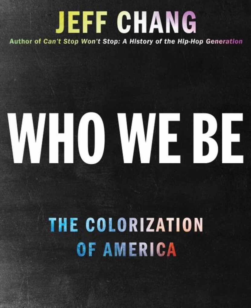 
“Who We Be,” by Jeff Chang
