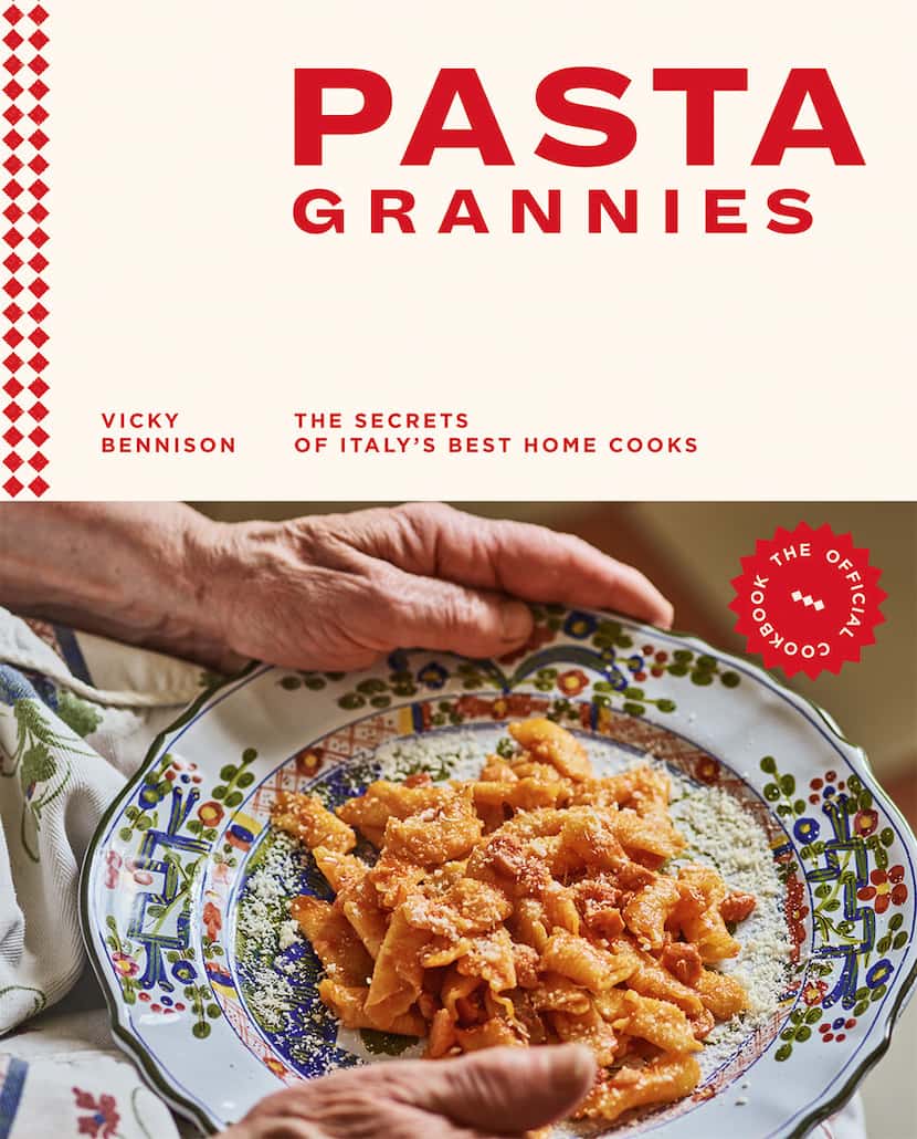 Pasta Grannies: The Secrets of Italy's Best Home Cooks, by Vicky Bennison
