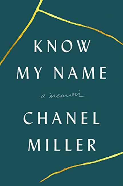 Assault victim Chanel Miller seeks to reclaim her story in "Know My Name."