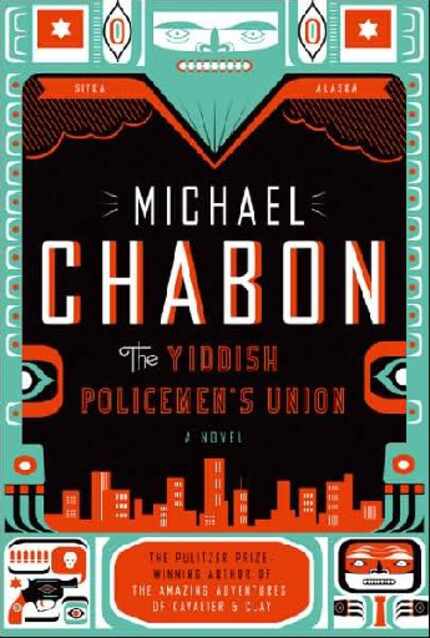  The Yiddish Policemen's Union, by Michael Chabon.