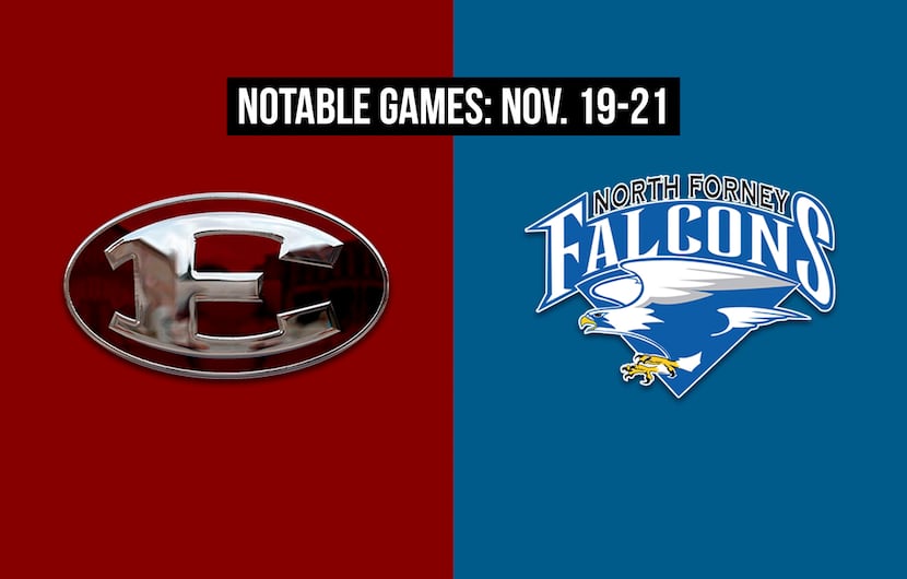 Notable games for the week of Nov. 19-21 of the 2020 season: Ennis vs. North Forney.