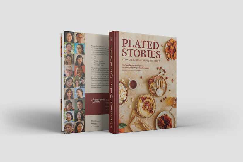 Plated Stories: Legacies from Home to Table, published by Refugee Services of Texas