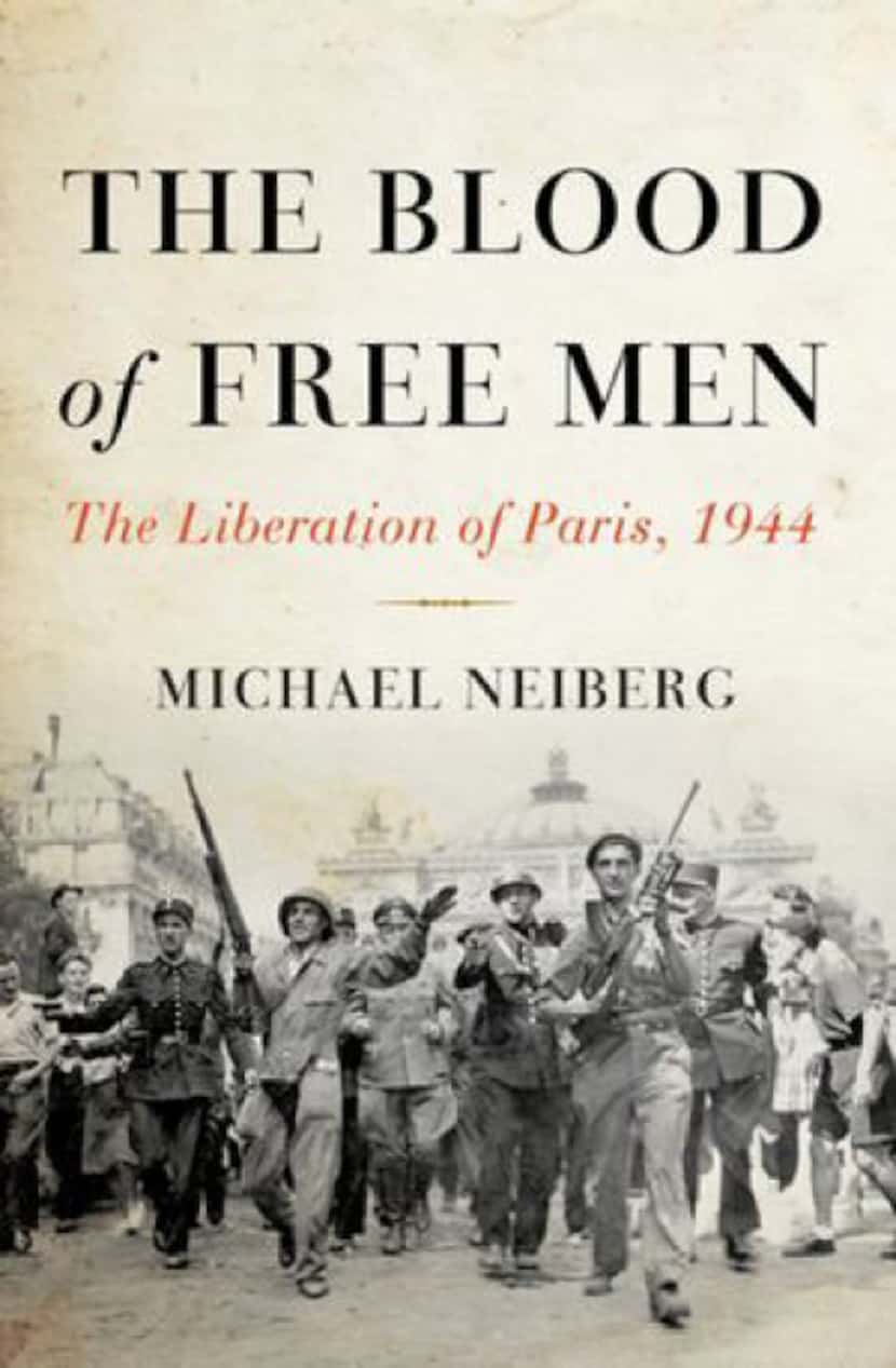 "The Blood of Free Men," by Michael Neiberg