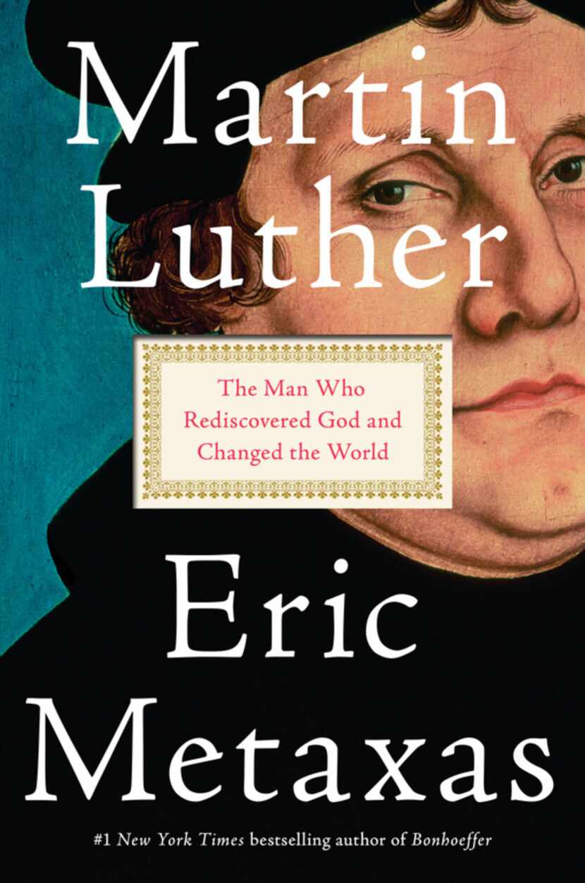 Martin Luther, by Eric Metaxas