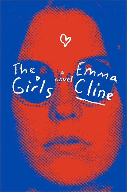   "The Girls," by Emma Cline.  