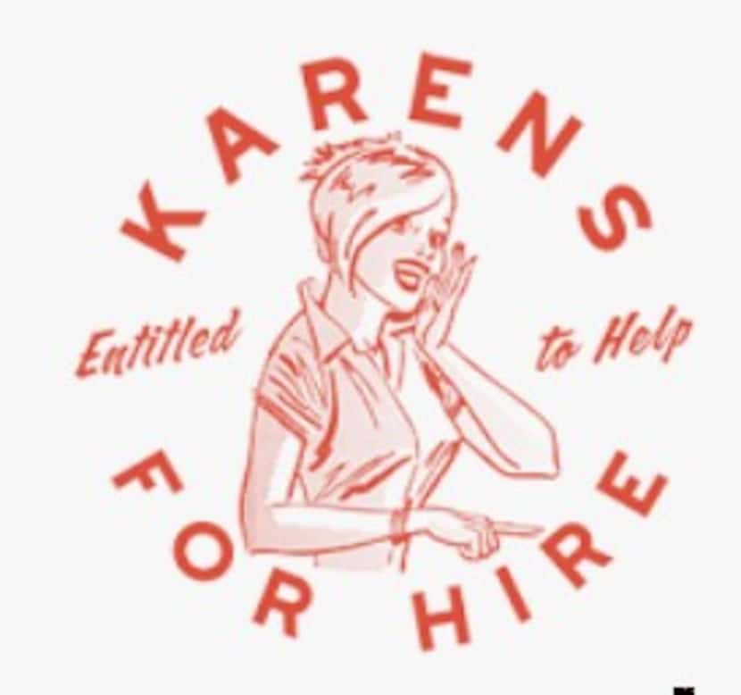 Karens for Hire