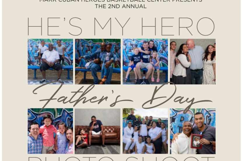 The Mark Cuban Heroes Basketball Center  is hosting a free Father’s Day photo shoot June 12,...
