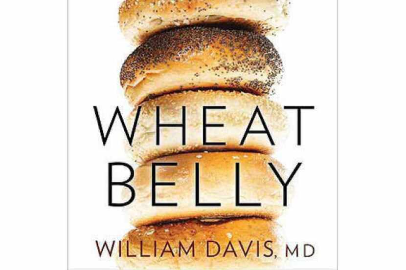 "Wheat Belly: Lose the Wheat, Lose the Weight, and Find Your Path Back to Health," by...
