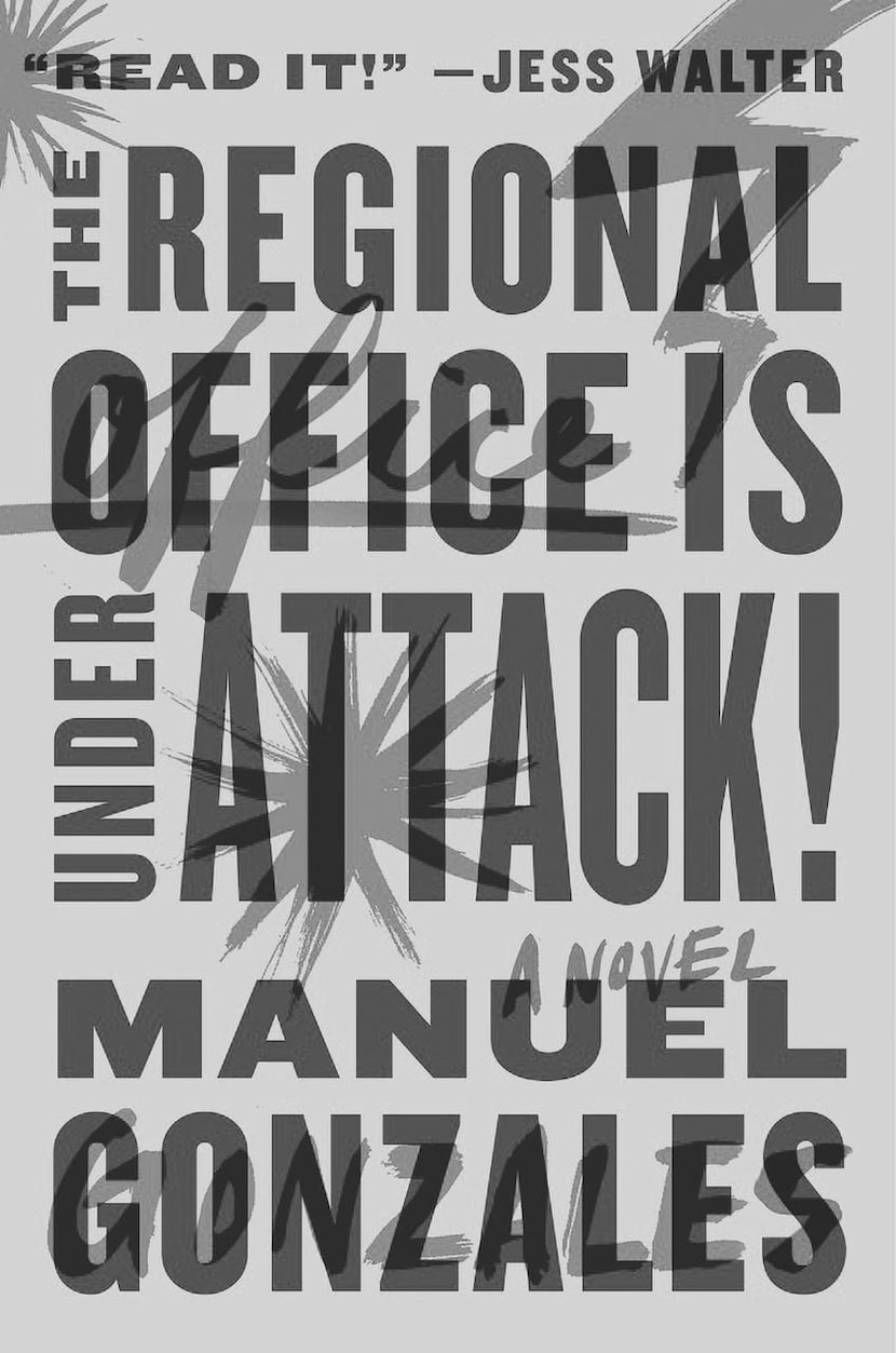 
“The Regional Office Is Under Attack!” by Manuel Gonzales
