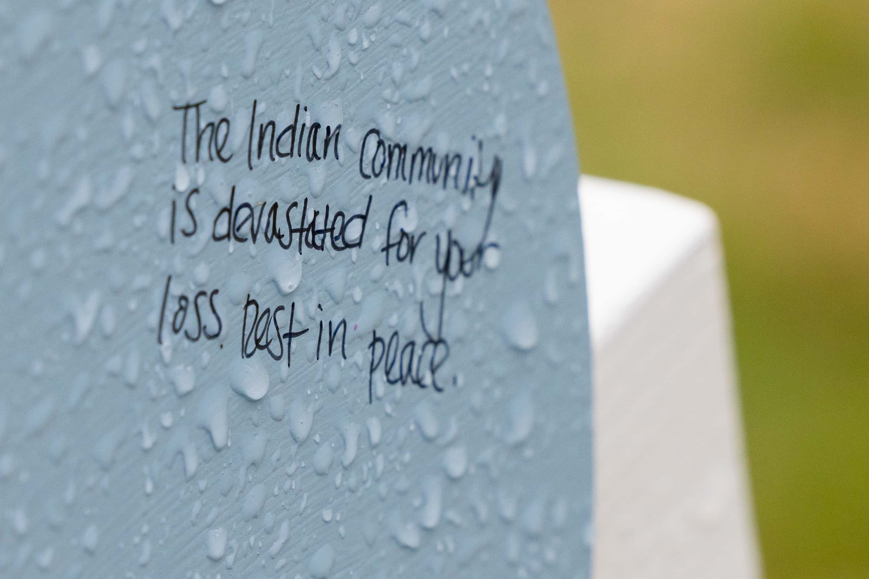 A message saying, “The Indian community is devastated for your loss. Rest in peace,” on the...