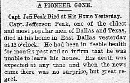 The death of Captain Jefferson Peak was announced in The Dallas Morning News on Oct. 22, 1885.