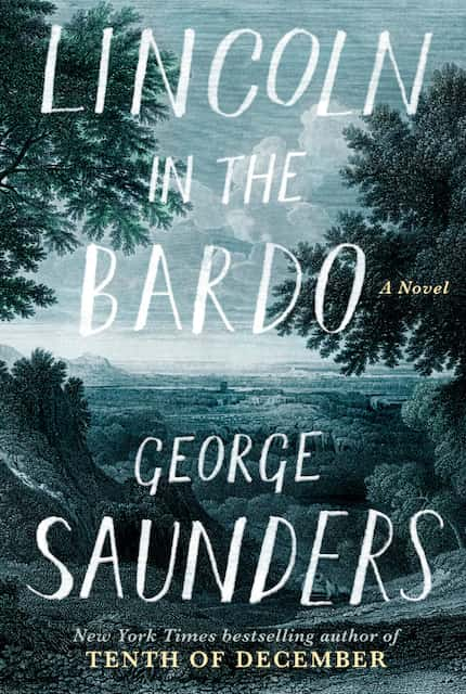 Lincoln in the Bardo, by George Saunders