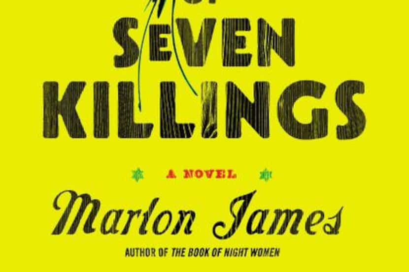 
“A Brief History of Seven Killings,” by Marlon James
