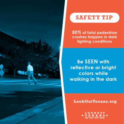 An orange and blue graphic from Look Out Texans that reads "Safety Tip: 80% of fatal...