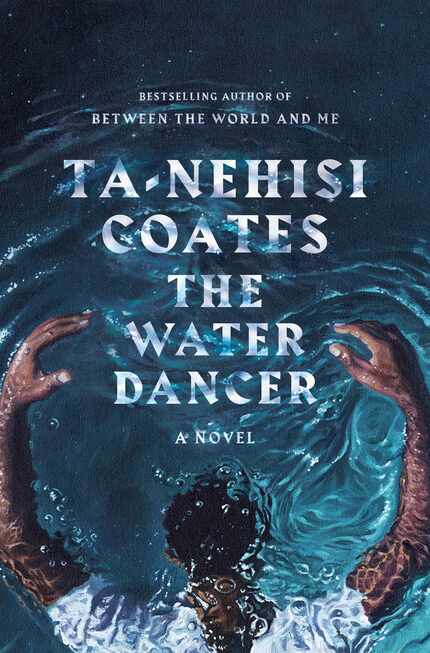 The Water Dancer weaves fantastical elements into a slave narrative in the tradition of...